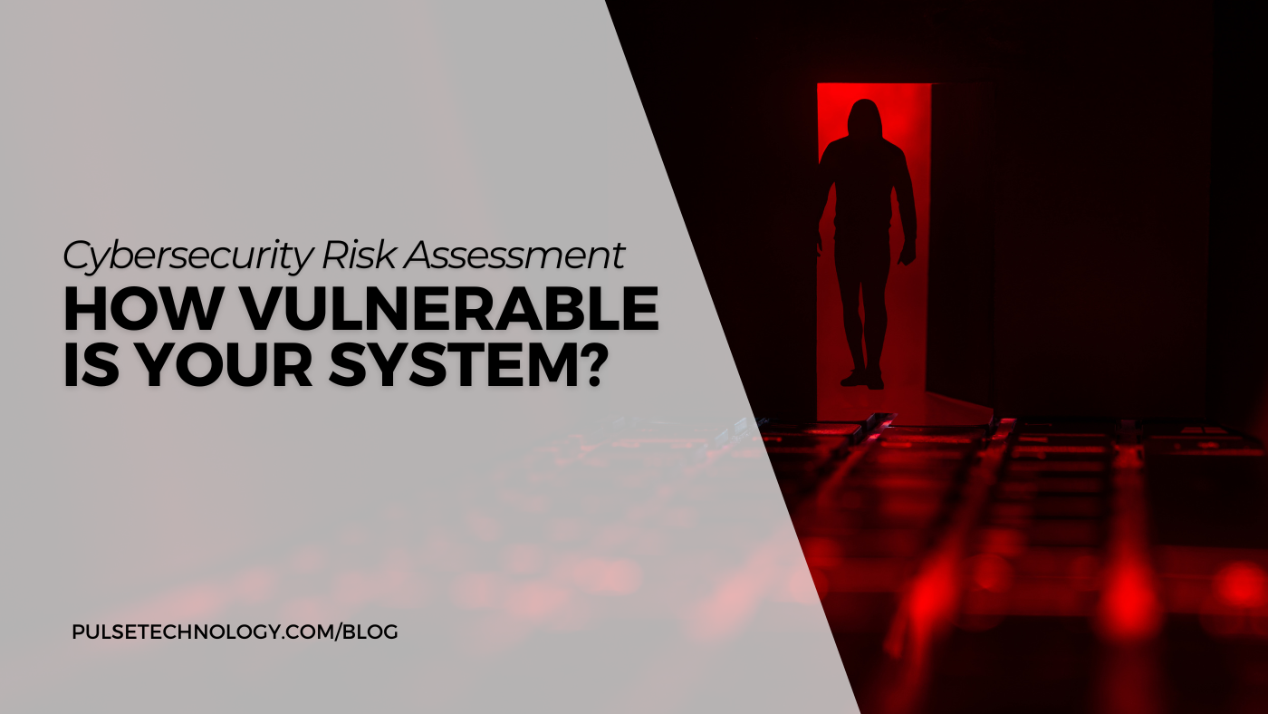 How Vulnerable Is Your System?